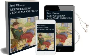 Descargar AudioLibro Reencuentro y un Alma Valerosa de Fred Uhlman año 2016