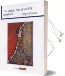Descargar AudioLibro The Second son of the Silk Merchant de Felipe Romero año 2016