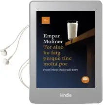 Descargar AudioLibro Tot Aixo ho Faig Perquè Tinc Molta por de Empar Moliner año 2016