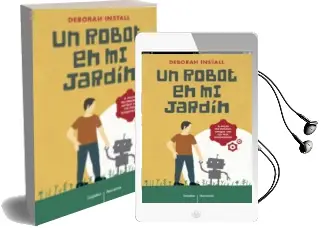 Descargar AudioLibro Un Robot en mi Jardin de Deborah Install año 2016