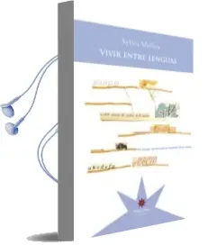 Descargar AudioLibro Vivir Entre Lenguas de Sylvia Molloy año 2016