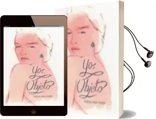 Descargar AudioLibro Yo, Objeto de Teresa Zaga Cohen año 2016