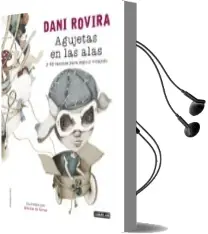 Descargar AudioLibro Agujetas en las Alas de Dani Rovira año 2016