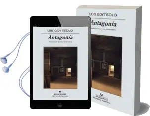 Descargar AudioLibro Antagonia de Luis Goytisolo año 2016