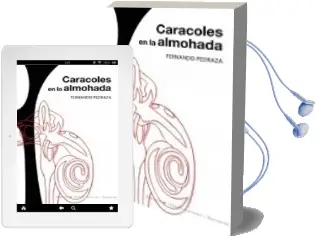 Descargar AudioLibro Caracoles en la Almohada de Fernando Pedraza año 2016