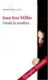 AudioLibro Desde la Sombra (Ejemplar Firmado por el Autor) de Juan Jose Millas