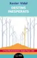 AudioLibro Destins Inesperats de Xavier Vidal Alemany
