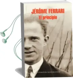 Descargar AudioLibro El Principio de Jerome Ferrari año 2016