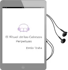 Descargar AudioLibro El Ritual de las Cabezas Perpetuas de Evelio Traba año 2016