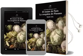 Descargar AudioLibro El Vientre de Paris - la Conquista de Plassans de Emile Zola año 2016