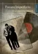 AudioLibro Futuro Imperfecto de David Fernandez Villaroel