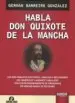 AudioLibro Habla don Quixote de la Mancha de German Barreiro Gonzalez