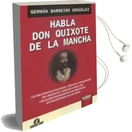 Descargar AudioLibro Habla don Quixote de la Mancha de German Barreiro Gonzalez año 2016