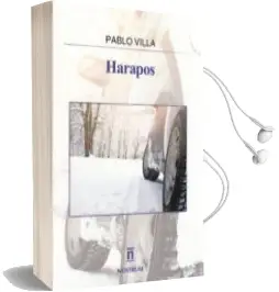 Descargar AudioLibro Harapos de Pablo Villa año 2016
