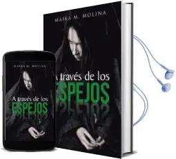Descargar AudioLibro (I.B.D.) a Traves de los Espejos de Maika M. Molina año 2016