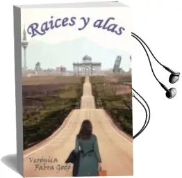Descargar AudioLibro (I.B.D.) Raices y Alas de Veronica Fabra Godo año 2016