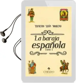 Descargar AudioLibro La Baraja Española - Tomo i de Ernesto Leon Moreno año 2016