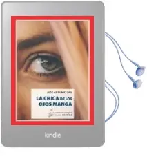 Descargar AudioLibro La Chica de los Ojos Manga de Jose Antonio Sau año 2016