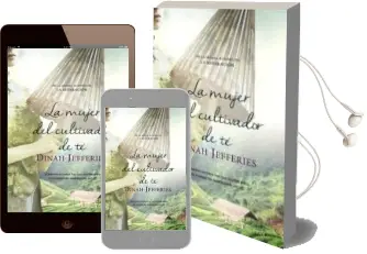 Descargar AudioLibro La Mujer del Cultivador de té de Dinah Jefferies año 2016