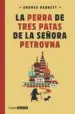 AudioLibro La Perra de Tres Patas de la Señora Petrovna de Andrea Bennett
