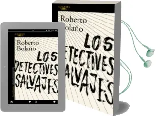 Descargar AudioLibro Los Detectives Salvajes de Roberto Bolaño año 2016