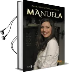 Descargar AudioLibro Manuela. la Novela de la Serie Acacias 38 de Ana B. Nieto año 2016