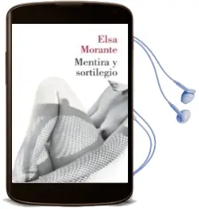 Descargar AudioLibro Mentira y Sortilegio de Elsa Morante año 2016
