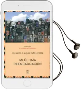 Descargar AudioLibro Mi Ultima Reencarnacion de Quinito López Mourelle año 2016