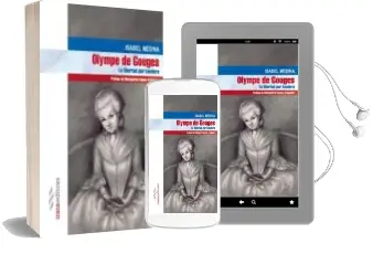 Descargar AudioLibro Olympe de Gouges: La Libertad por Bandera de Isabel Medina año 2016