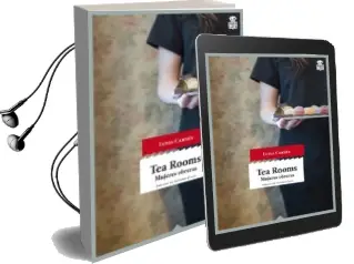 Descargar AudioLibro Tea Rooms: Mujeres Obreras de Luisa Carnes Caballero año 2016