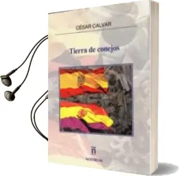 Descargar AudioLibro Tierra de Conejos de Cesar Calvar año 2016