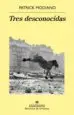 AudioLibro Tres Desconocidas de Patrick Modiano