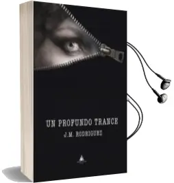 Descargar AudioLibro Un Profundo Trance de J.M. Rodriguez año 2016