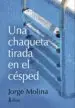 AudioLibro Una Chaqueta Tirada en el Cesped de Jorge Molina