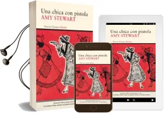 Descargar AudioLibro Una Chica con Pistola de Amy Stewart año 2016