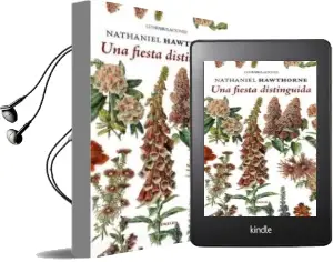 Descargar AudioLibro Una Fiesta Distinguida de Nathaniel Hawthorne año 2016