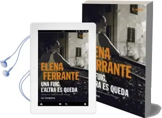 Descargar AudioLibro Una Fuig l Altra es Queda de Elena Ferrante año 2016