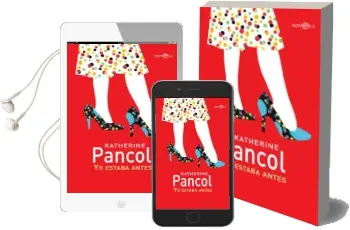 Descargar AudioLibro Yo Estaba Antes de Katherine Pancol año 2016