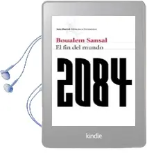 Descargar AudioLibro 2084. el fin del Mundo de Boualem Sansal año 2016