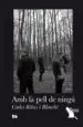 AudioLibro Amb la Pell de Ningu de Carles Ribas I Blanche