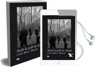 Descargar AudioLibro Amb la Pell de Ningu de Carles Ribas I Blanche año 2016