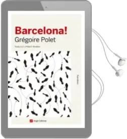 Descargar AudioLibro Barcelona! de Gregoire Polet año 2016
