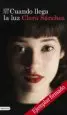 AudioLibro Cuando Llega la luz (Ejemplar Firmado por la Autora) de Clara Sanchez