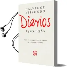 Descargar AudioLibro Diarios: 1945-1985 de Salvador Elizondo año 2016