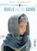 AudioLibro Duele Decir Adios de Dominga Guadalupe Perez Rodriguez
