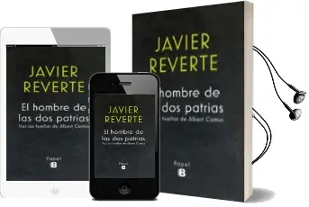 Descargar AudioLibro El Hombre de las dos Patrias de Javier Reverte año 2016