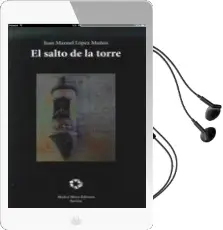 Descargar AudioLibro El Salto de la Torre de Juan Manuel Lopez Muñoz año 2016