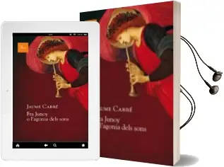 Descargar AudioLibro Fra Junoy o l Agonia Dels Sons de Jaume Cabre año 2016