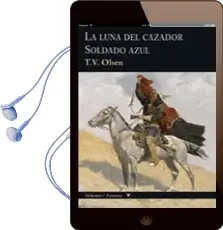 Descargar AudioLibro La Luna del Cazador / Soldado Azul de T.V. Olsen año 2016