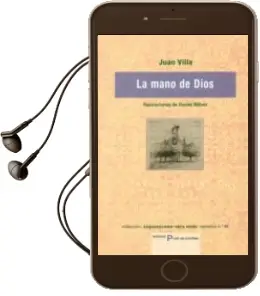 Descargar AudioLibro La Mano de Dios de Juan Villa año 2016